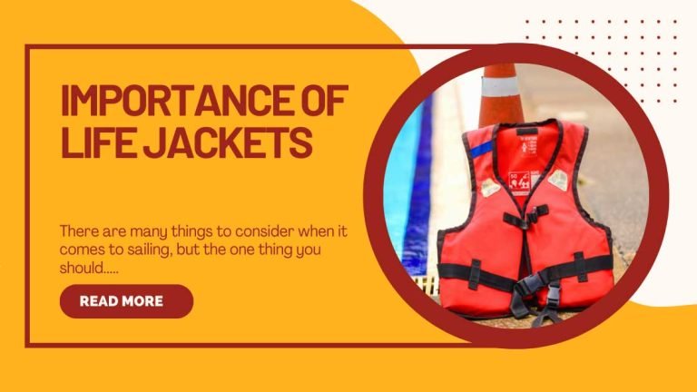 This Blog Post Is About Importance Of Life Jackets